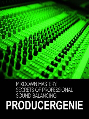cover image of Mixdown Mastery